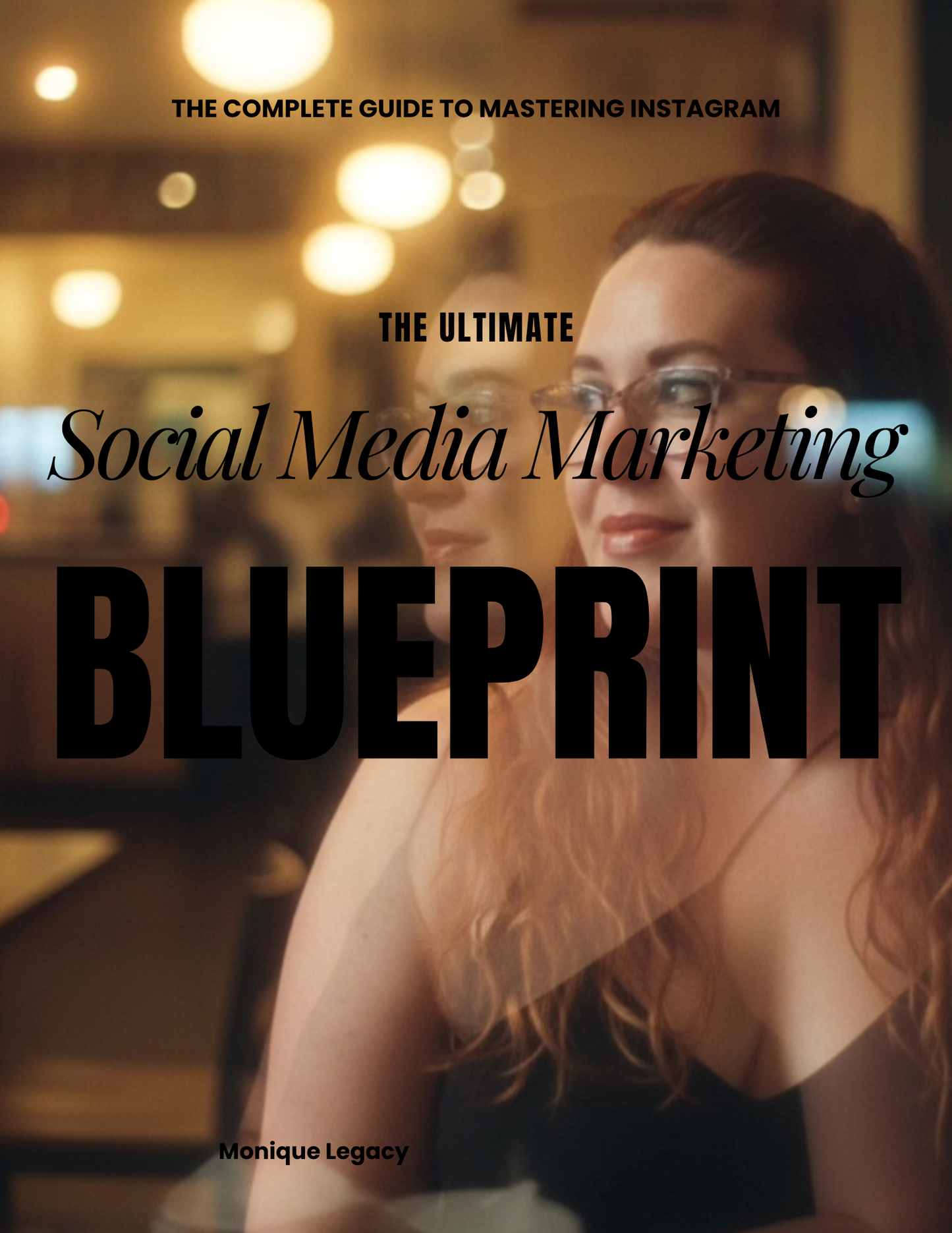 The Ultimate 70-Page Social Media Marketing Blueprint