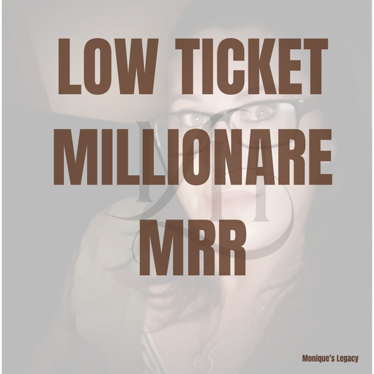 Low Ticket Millionaires