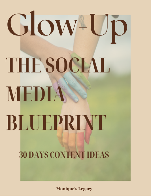 The Glow up - social media blueprint - 30 Days content ideas -MRR